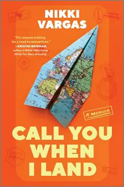 Call You When I Land by Nikki Vargas book cover