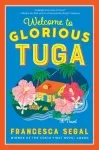 The cover of the book Welcome to Glorious Tuga