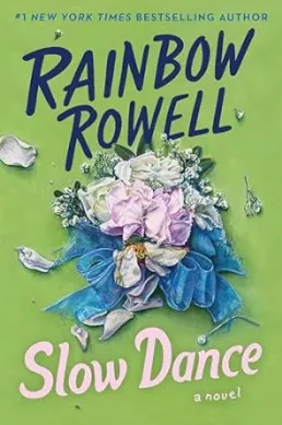 Slow Dance by Rainbow Rowell book cover