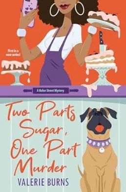 The cover of the book Two Parts Sugar One Part Murder