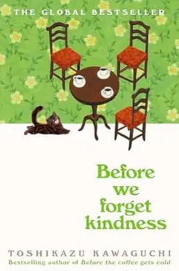 cover of Before We Forget Kindness