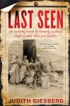 Last Seen: The Enduring Search by Formerly Enslaved People to Find Their Lost Families by Judith Giesberg book cover