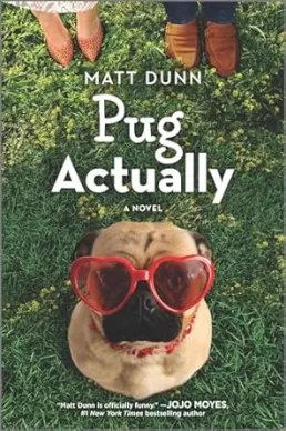Pug Actually by Matt Dunn book cover