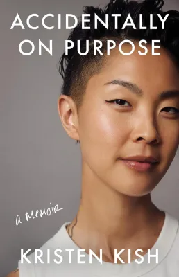 Accidentally on Purpose by Kristen Kish book cover
