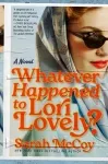 Whatever Happened to Lori Lovely? By Sarah McCoy book cover