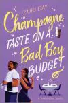 cover of Champagne Taste on a Bad Boy Budget