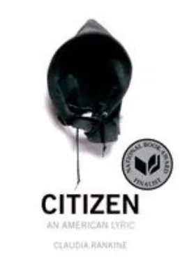 cover of book Citizen, an American Lyric by Claudia Rankine