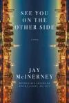 See You On the Other Side by Jay McInerney book cover