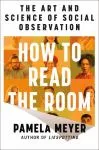 book cover of How to Read the Room